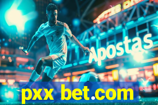 pxx bet.com